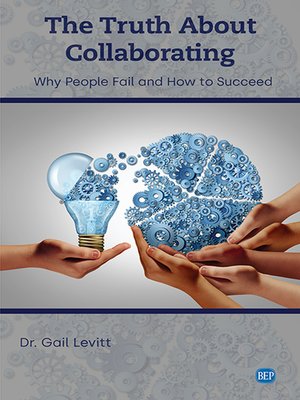cover image of The Truth About Collaborating